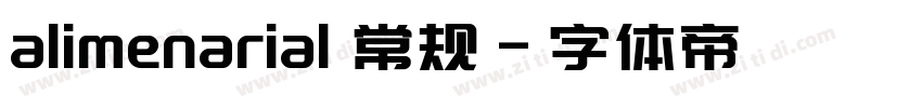 alimenarial 常规字体转换